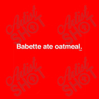 Babette Ate Oatmeal 5 Panel Snapback Cap | Artistshot