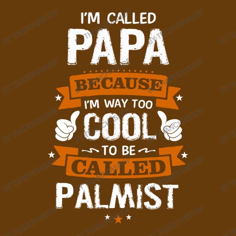 Papa Because To Be Called Palmist Pa Trucker Cap by thanchashop | Artistshot