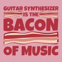 Guitar Synthesizer Gifts   Bacon Of Music Dyed Cap | Artistshot