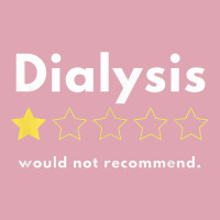 Dialysis One Of Five Stars Would Not Recommend Dyed Cap | Artistshot