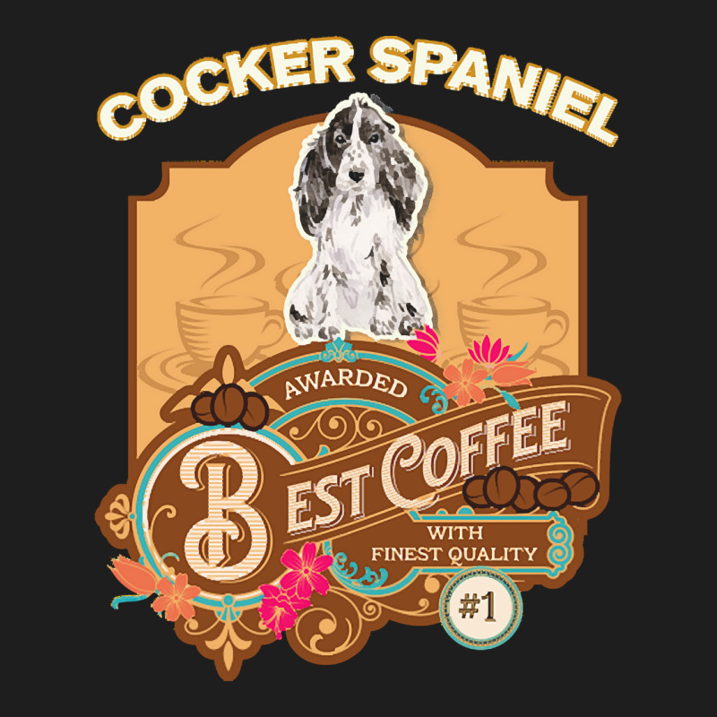 Mom T  Shirt Cocker Spaniel Best Coffee   Dog Owner Coffee Lover Gifts Classic T-shirt by fbeatty650 | Artistshot