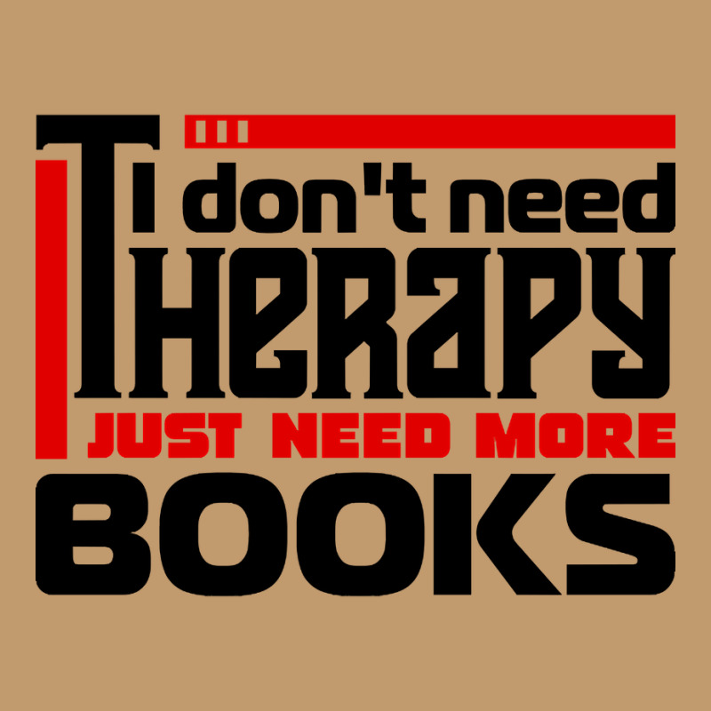 I Don't Need Therapy, I Just Need More Books Urban Heavy T-shirt by declangreenwood | Artistshot