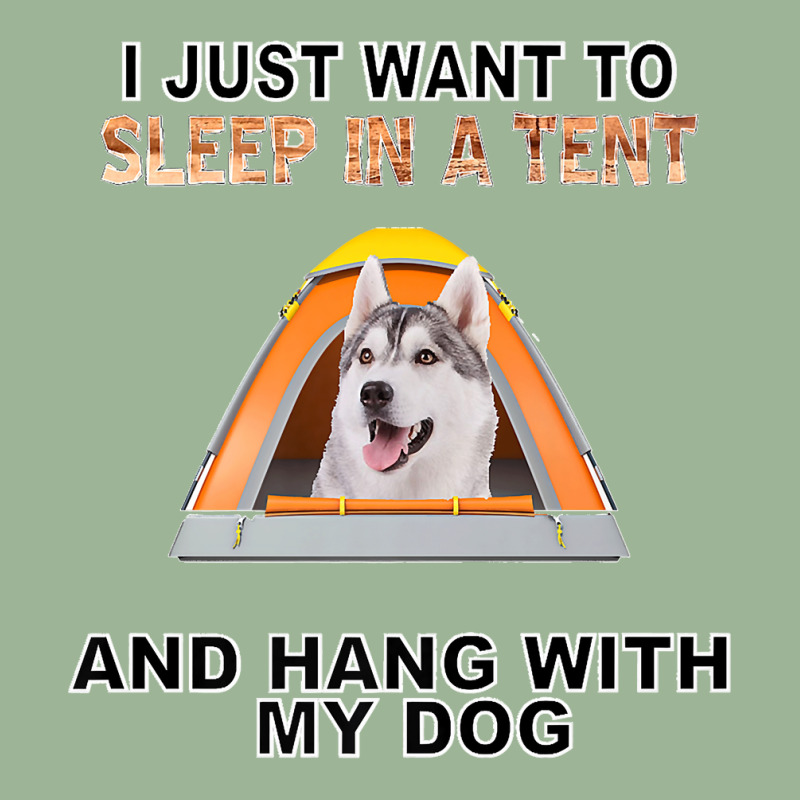 Sleep In A Tent & Hang W Siberian Husky Premium Urban Heavy T-shirt by JilmarM.Perez | Artistshot