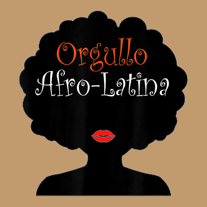 Afro Latina Proud Latinx Orgullo Black Spanish Urban Heavy T-shirt by SHANNONRENNAN | Artistshot