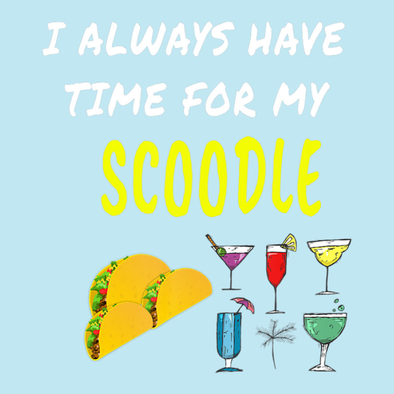 Funny I Have Time Scoodle Tacos Wine Drinks Dog Puppy Urban Pullover Hoodie by kodbaduvisx | Artistshot