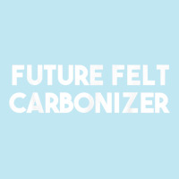 Future Felt Carbonizer T Shirt Urban Pullover Hoodie | Artistshot