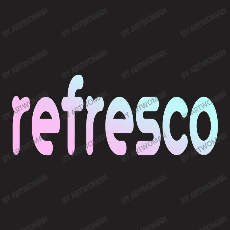 Slim And Attractive Refresco  T Shirt T-shirt | Artistshot