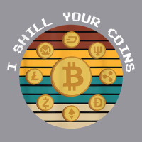 I Shill Your Coins Bitcoin Cryptocurrency Investor Trader T Shirt Retro Trucker Cap | Artistshot