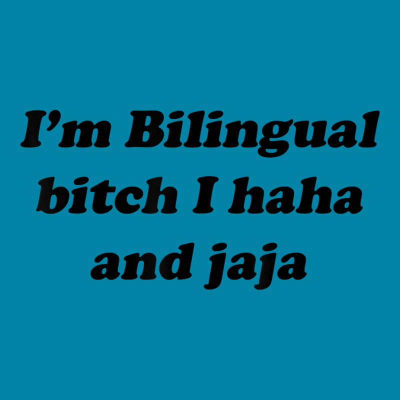 I'm Bilingual B.itch I Haha And Jaja T Shirt Retro Trucker Cap by aryanahjerich | Artistshot