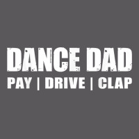 Dance Dad   Dancing Recital Pay Drive Clap Funny Quote T Shirt Seamless Cap | Artistshot