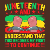 Juneteenth Gifts T  Shirt Juneteenth This Becomes My Fight To Continue Yupoong Trucker Cap | Artistshot