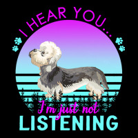 Dandie Dinmont Terrier T  Shirt I Hear You I'm Just Not Listening Dand Pocket T-shirt | Artistshot