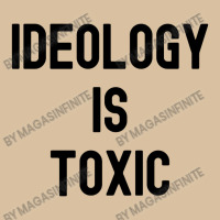 Ideology Is Toxic (in Black Letters) Foam Snapback Hat | Artistshot