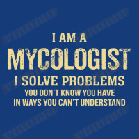 I'm A Mycologist I Solve Problems. Funny Gift Foam Snapback Hat | Artistshot