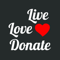 Live Love Donate White Women's Triblend Scoop T-shirt | Artistshot