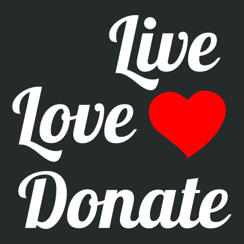 Live Love Donate White Women's Triblend Scoop T-shirt by Perfect Designers | Artistshot