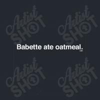 Babette Ate Oatmeal Pa Trucker Cap | Artistshot