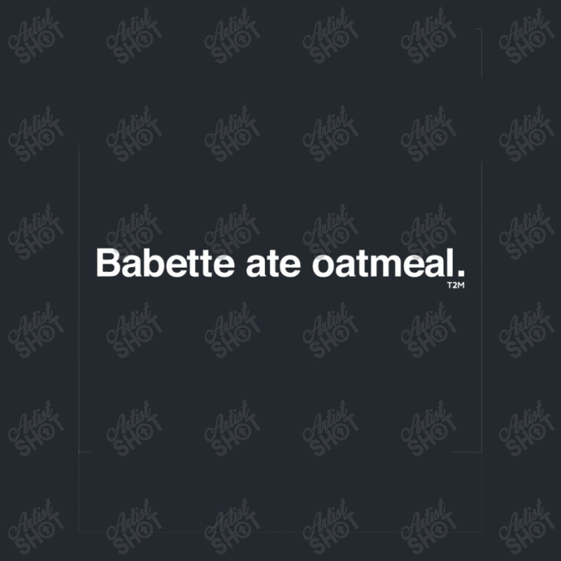 Babette Ate Oatmeal Pa Trucker Cap | Artistshot