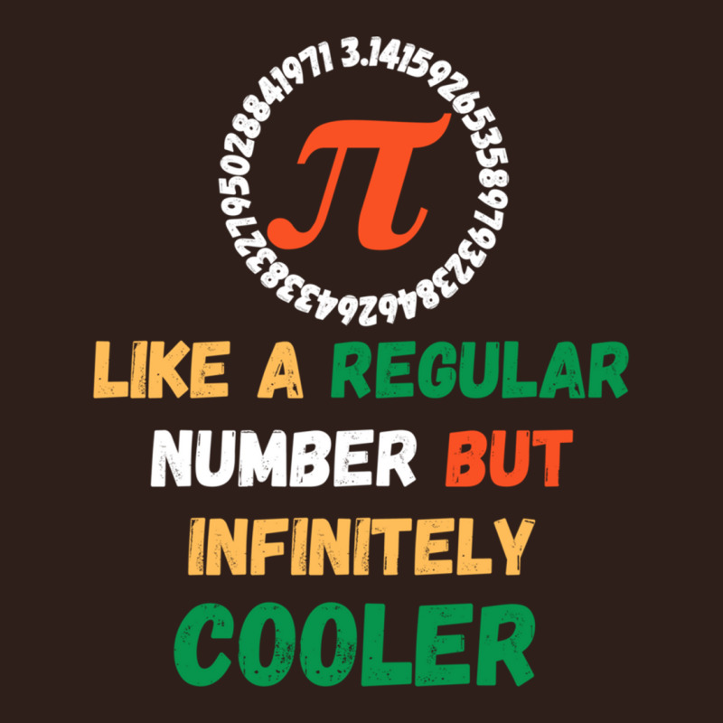 Pi Like A Regular Number But Infinitely Cooler Foam Trucker Hat by cm-arts | Artistshot