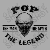 The Man  The Myth   The Legend - Pop T-shirt | Artistshot