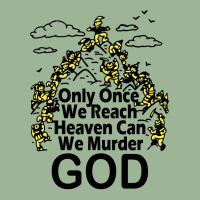 Only Once We Reach Heaven Can We Murder God Urban Heavy T-shirt | Artistshot