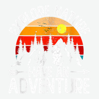 Funny Explore Nature Have An Adventure Retro Forest Urban Heavy T-shirt | Artistshot