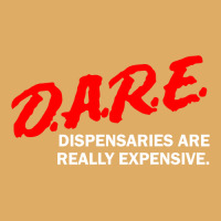 Dare Dispensaries Are Really Expensive Urban Heavy T-shirt | Artistshot