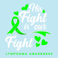 Hot Trend His Fight Is Our Fight Non-hodgkin Lymphoma Awareness Urban Heavy T-shirt | Artistshot