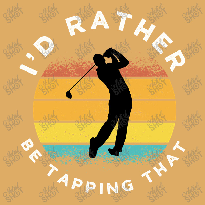 Funny Golf I'd Rather Be Tapping That Urban Heavy T-shirt | Artistshot