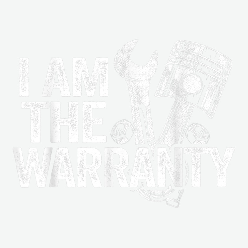 I Am The Warranty Race Car Parts Repair Guy Funny Mechanic Urban Heavy T-shirt by VictorMRodriguez | Artistshot