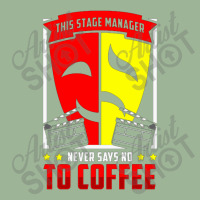 Stage Manager Never Say No To Coffee Urban Heavy T-shirt | Artistshot