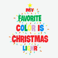 My Favorite Color Is Christmas Lights Family Christmas Tree T Shirt Urban Pullover Hoodie | Artistshot