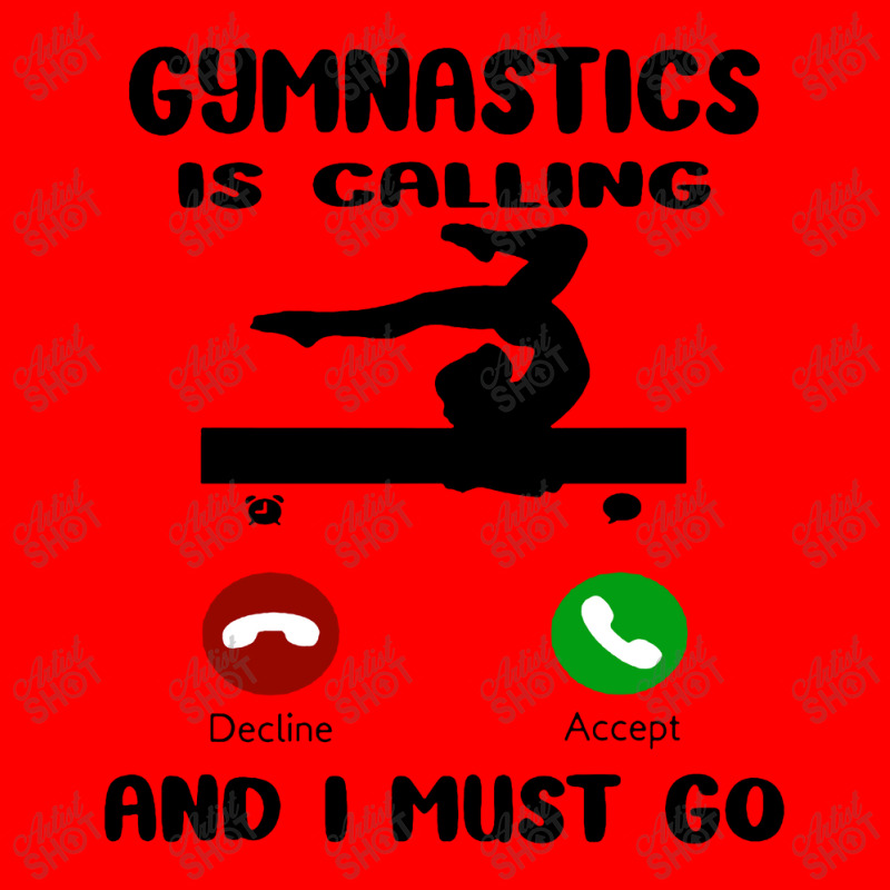 Gymnastics Is Calling I Have To Go Bomber Jacket by Jazz Store | Artistshot