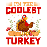 Thanksgiving Turkey I'm The Coolest Turkey Bomber Jacket | Artistshot