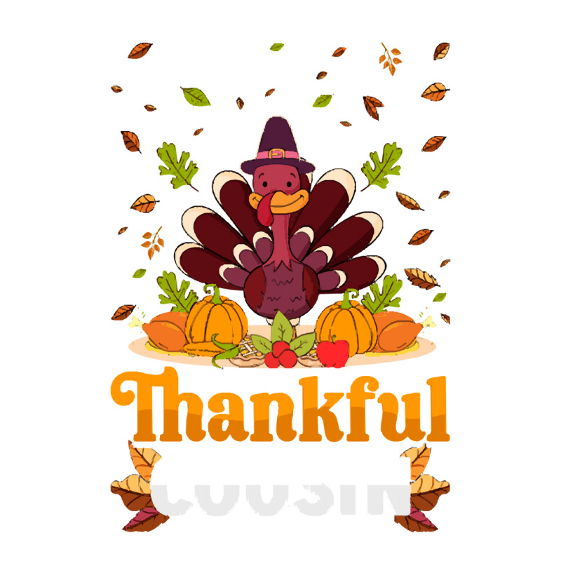 Thanksgiving Turkey Thanksgiving Day November 24 One Thankful Cousin Bomber Jacket | Artistshot