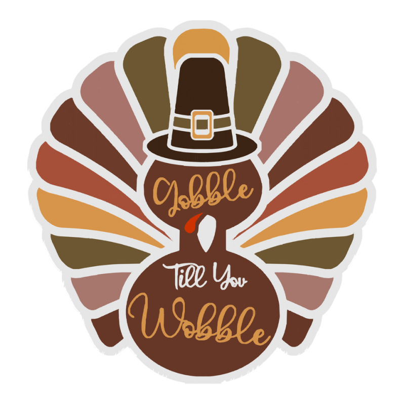 Thanksgiving Turkey Thanksgiving Turkey - Gobble Till You Wobble Bomber Jacket | Artistshot