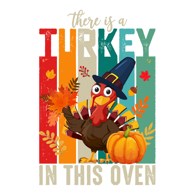 Thanksgiving Turkey There Is A Turkey In This Oven Bomber Jacket | Artistshot