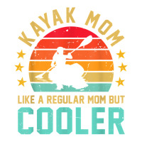 Kayak Mom Like A Regular Mom But Cooler Canoe Rowing Row T Shirt Bomber Jacket | Artistshot