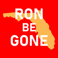 Vote Out Florida Governor Ron Desantis - Ron Be Gone Bomber Jacket | Artistshot