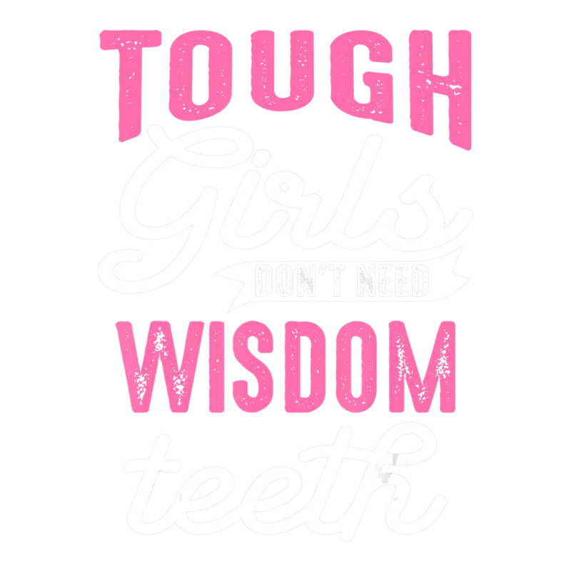 Cool Wisdom Teeth Extraction Women Tough Girl Gag Bomber Jacket | Artistshot