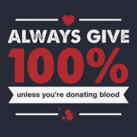 Always Give 100 Unless You're Donating Blood Pom Pom Beanie | Artistshot