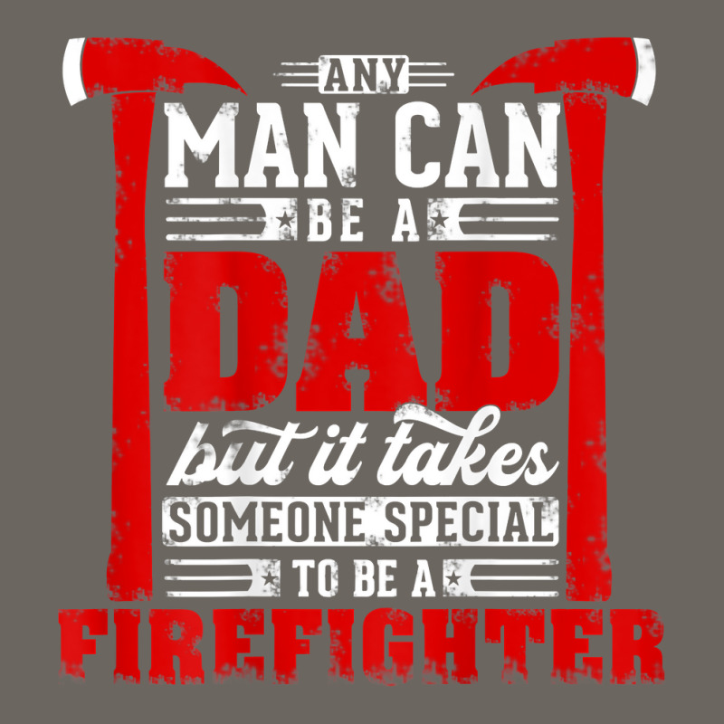 Any Man Can Be A Dad Special One A Firefighter Funny Fireman Sun Shade Cap | Artistshot