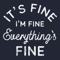 Its Fine Im Fine Everythings Fine Mesh Back Trucker Hat | Artistshot