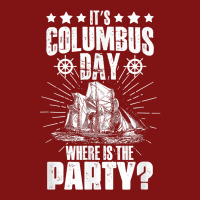 It's Columbus Day 1942 American Italian Christopher Columbus T Shirt Snapback Trucker Cap | Artistshot