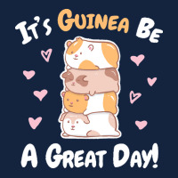 Guinea Pigs T  Shirt Guinea Pig   Guinea Be A Great Day T  Shirt Foam Snapback Hat | Artistshot