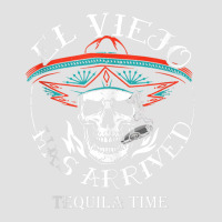 El Viejo Has Arrived Tequila Time Vintage Tank Top Foam Trucker Hat | Artistshot