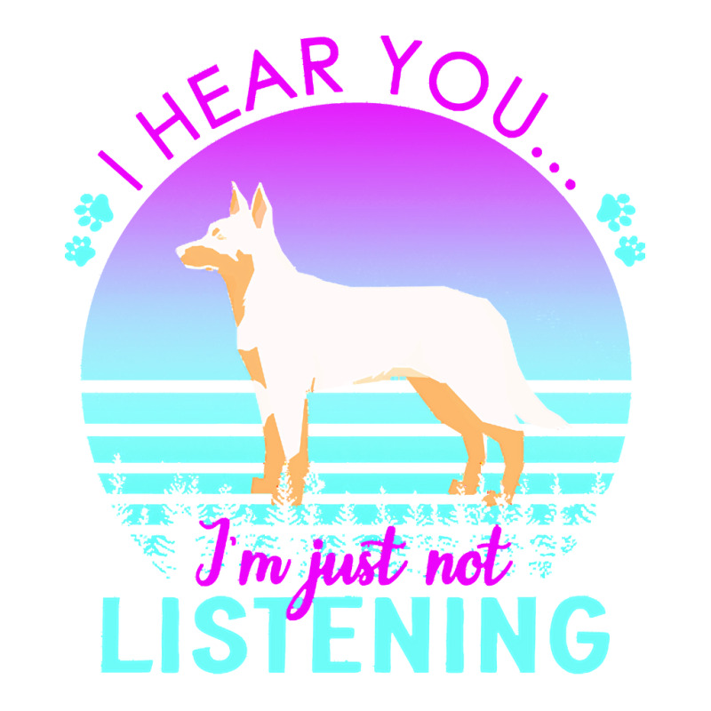 Australian Kelpie T  Shirt I Hear You I'm Just Not Listening Australia Foam Snapback hat by xbarrows322 | Artistshot