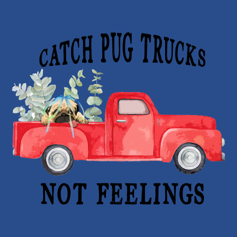 Catch Pug Trucks Not Feelings Basic Backpack | Artistshot