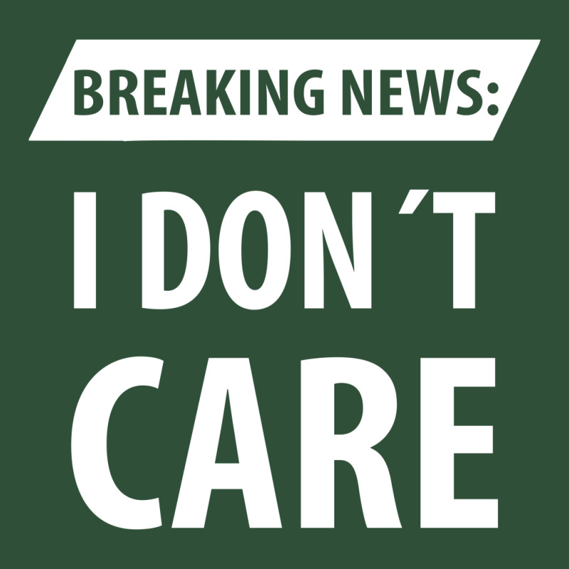 Breaking News I Dont Care | Funny Sayings Basic Backpack | Artistshot