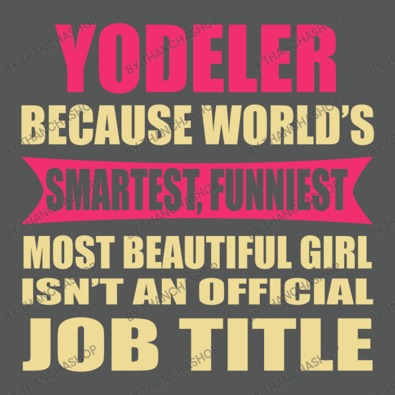 Yodeler Funniest Isn't A Jobtitle Basic Backpack | Artistshot